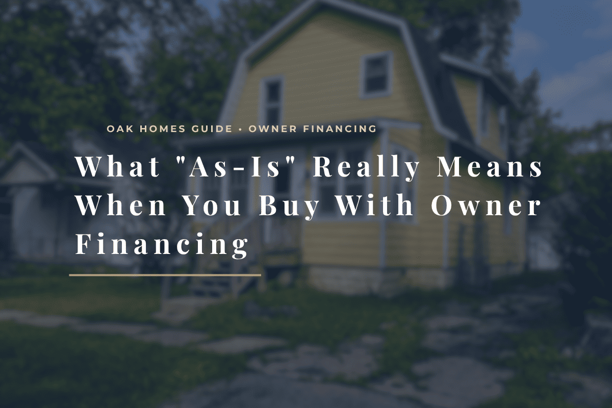 What "As-Is" Really Means When You Buy With Owner Financing cover